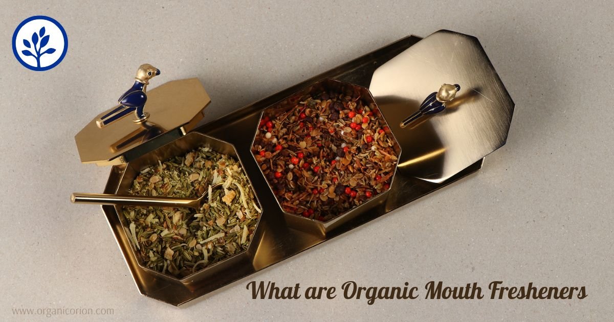 What are Organic Mouth Fresheners?