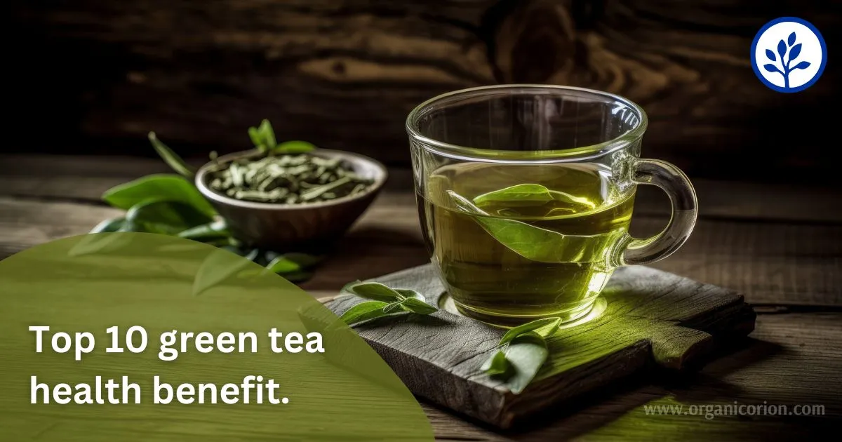 Top 10 green tea health benefit